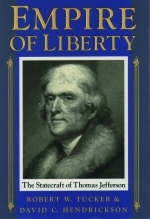 Empire of Liberty - David C. Hendrickson; Robert W. Tucker