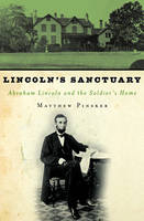 Lincoln's Sanctuary - Matthew Pinsker