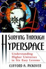 Surfing through Hyperspace - Clifford A. Pickover