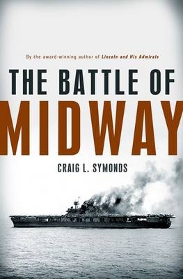 Battle of Midway - Craig L. Symonds