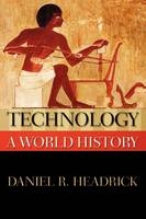 Technology: A World History - Daniel R. Headrick
