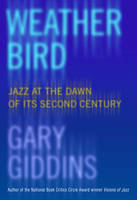 Weather Bird - Gary Giddins