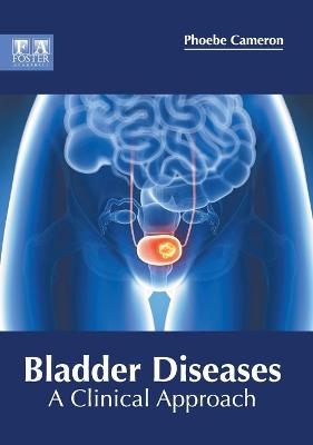 Bladder Diseases: A Clinical Approach - 