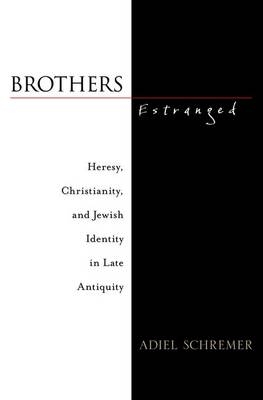 Brothers Estranged - Adiel Schremer