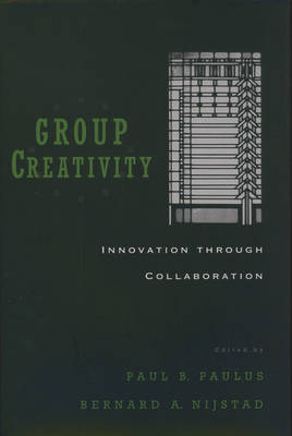 Group Creativity - Bernard A. Nijstad; Paul B. Paulus
