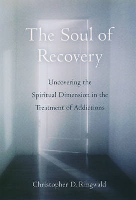 Soul of Recovery - Christopher D. Ringwald