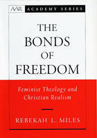 Bonds of Freedom -  Rebekah L. Miles