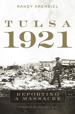 Tulsa, 1921 - Randy Krehbiel