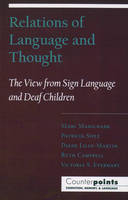 Relations of Language and Thought - Ruth Campbell; Victoria S. Everhart; Diane Lillo-Martin; Marc Marschark; Patricia Siple