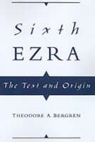 Sixth Ezra - Theodore A. Bergren