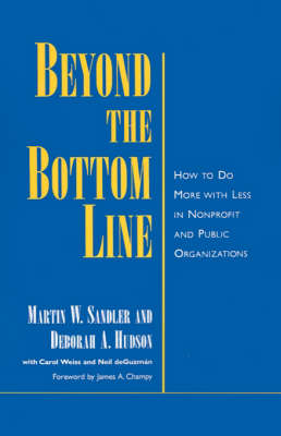 Beyond the Bottom Line - Deborah A. Hudson; Martin W. Sandler