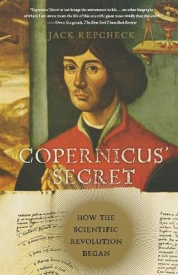 Copernicus' Secret - Jack Repcheck