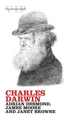 Charles Darwin - Janet Browne; Adrian Desmond; JAMES MOORE