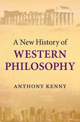 New History of Western Philosophy - Anthony Kenny