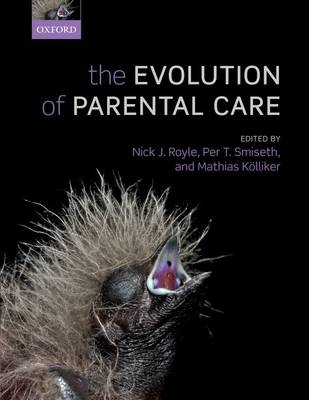 Evolution of Parental Care - Mathias Kolliker; Nick J. Royle; Per T. Smiseth