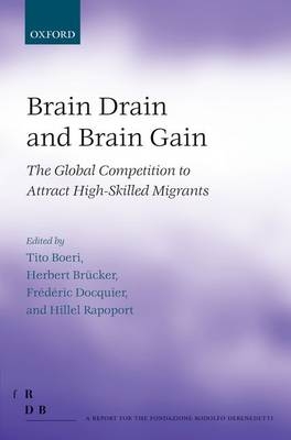 Brain Drain and Brain Gain - Tito Boeri; Herbert Brucker; Frederic Docquier; Hillel Rapoport