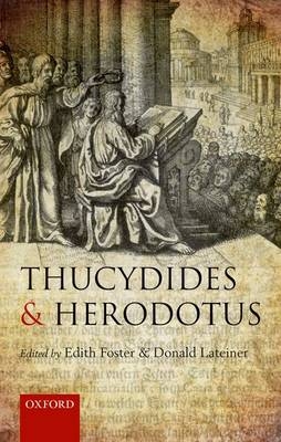 Thucydides and Herodotus - Edith Foster; Donald Lateiner