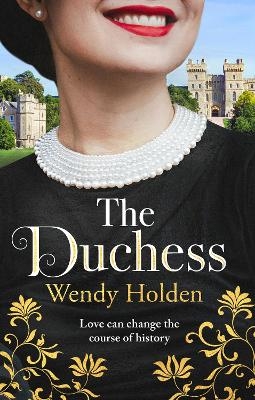 The Duchess - Wendy Holden