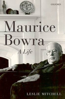 Maurice Bowra - Leslie Mitchell