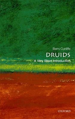 Druids: A Very Short Introduction - Barry Cunliffe