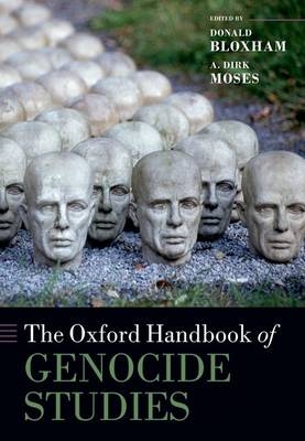 Oxford Handbook of Genocide Studies - 