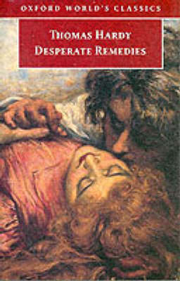 Desperate Remedies - THOMAS HARDY; Patricia Ingham