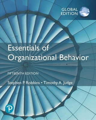 Essentials of Essentials of Organizational Behaviour, Global Edition + MyLab Management with Pearson eText (Package) - Stephen Robbins; Timothy Judge