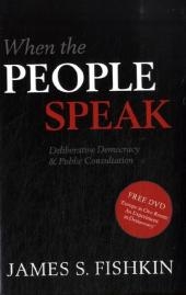 When the People Speak - James Fishkin