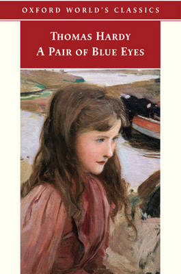 Pair of Blue Eyes - Tim Dolin; THOMAS HARDY; Alan Manford