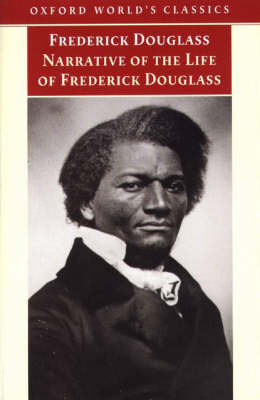 Narrative of the Life of Frederick Douglass, an American Slave - Frederick Douglass; Deborah E. McDowell