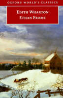 Ethan Frome - Edith Wharton; Elaine Showalter