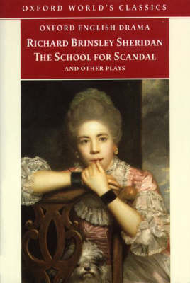 School for Scandal and Other Plays - Richard Brinsley Sheridan; Michael Cordner