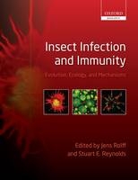 Insect Infection and Immunity - Stuart Reynolds; Jens Rolff
