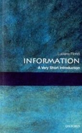 Information: A Very Short Introduction - Luciano Floridi