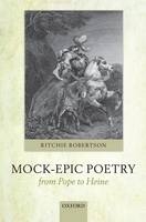 Mock-Epic Poetry from Pope to Heine - Ritchie Robertson