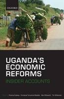 Uganda's Economic Reforms - Florence Kuteesa; Emmanuel Tumusiime-Mutebile; Alan Whitworth; Tim Williamson