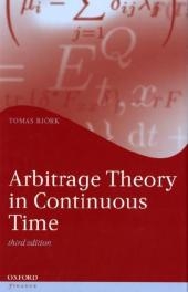 Arbitrage Theory in Continuous Time - Tomas Bjork