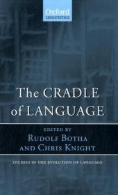Cradle of Language - Rudolf Botha; Chris Knight