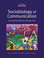 Sociobiology of Communication - David P. Hughes; Patrizia d'Ettorre