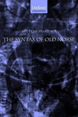 Syntax of Old Norse - Jan Terje Faarlund
