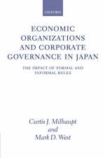 Economic Organizations and Corporate Governance in Japan - Curtis J. Milhaupt; Mark D. West
