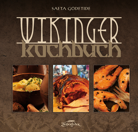 Wikinger-Kochbuch - Saeta Godetide