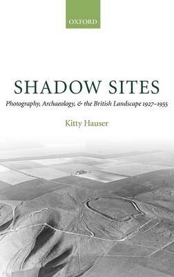 Shadow Sites -  Kitty Hauser