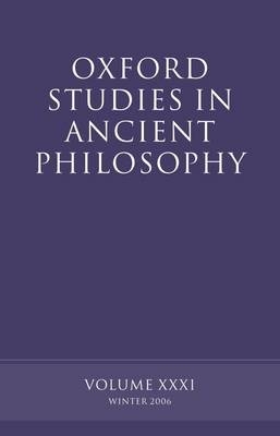 Oxford Studies in Ancient Philosophy XXXI - David Sedley