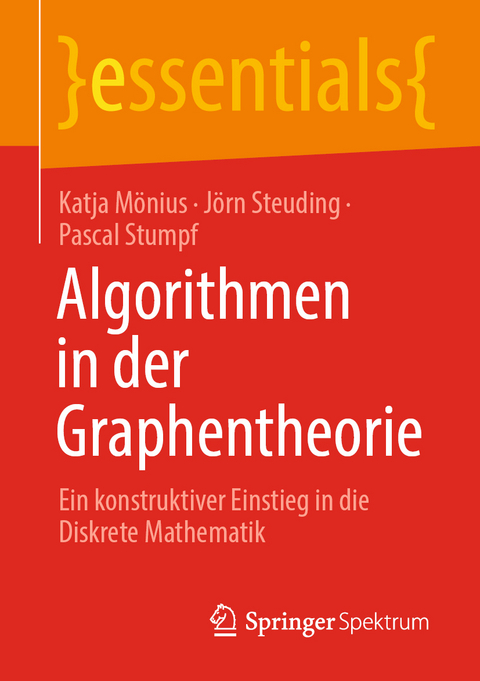 Algorithmen in der Graphentheorie - Katja Mönius, Jörn Steuding, Pascal Stumpf