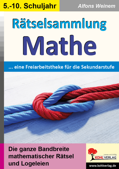 Rätselsammlung Mathe - Alfons Weinem