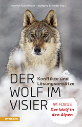 Der Wolf im Visier - Konflikte und LÃ¶sungsansÃ¤tze - 