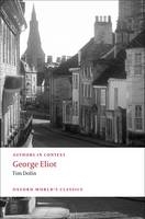 George Eliot (Authors in Context) - Tim Dolin