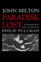 Paradise Lost - John Milton; PHILIP PULLMAN