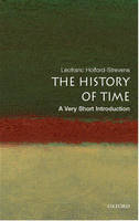 History of Time: A Very Short Introduction - Leofranc Holford-Strevens